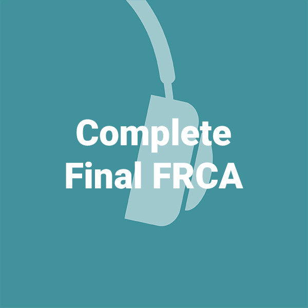 Complete Final FRCA bundle - 103 podcasts