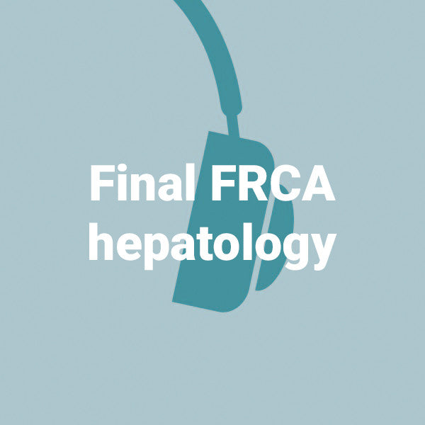 Final FRCA hepatology - 2 podcasts